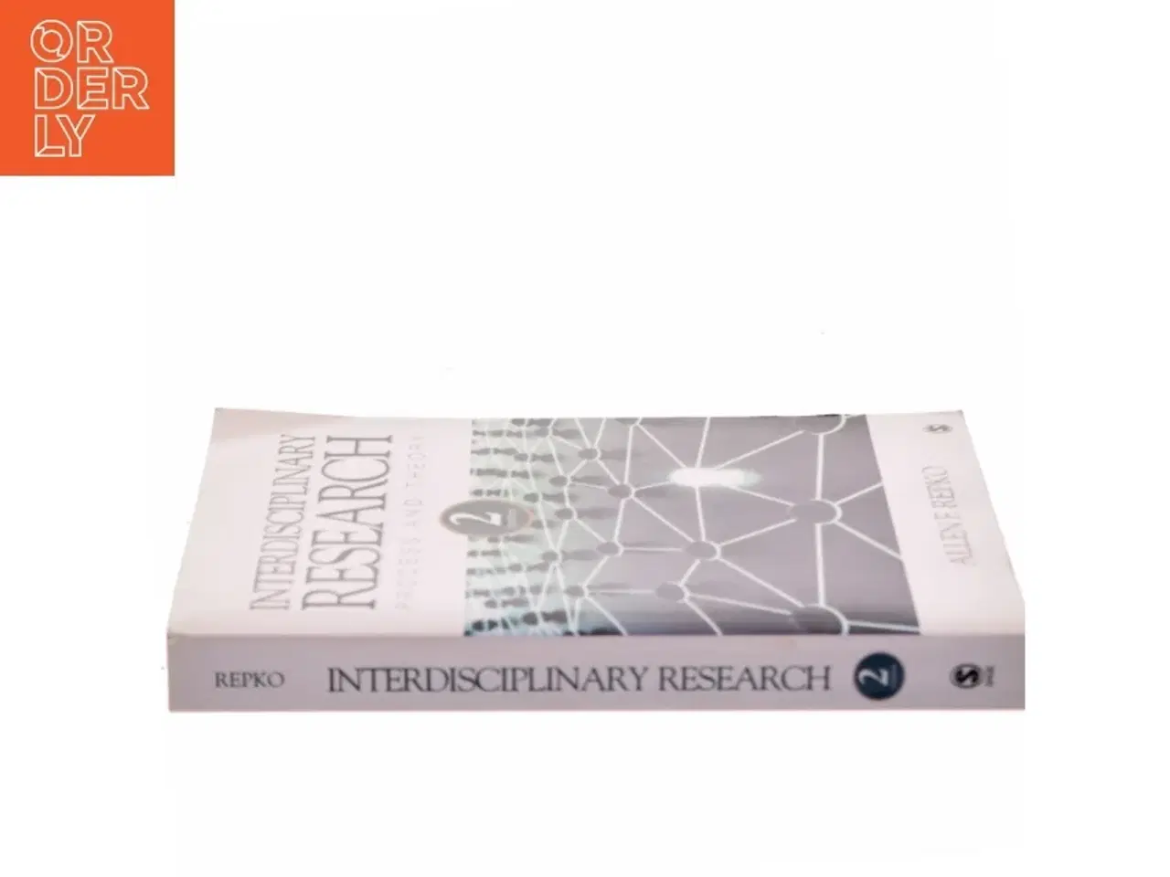 Billede 2 - Interdisciplinary research : process and theory af Allen F. Repko (Bog)