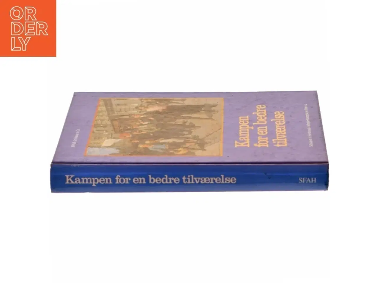 Billede 2 - Kampen for en bedre tilværelse fra Selskabet til Forskning i Arbejderbevægelsens Historie