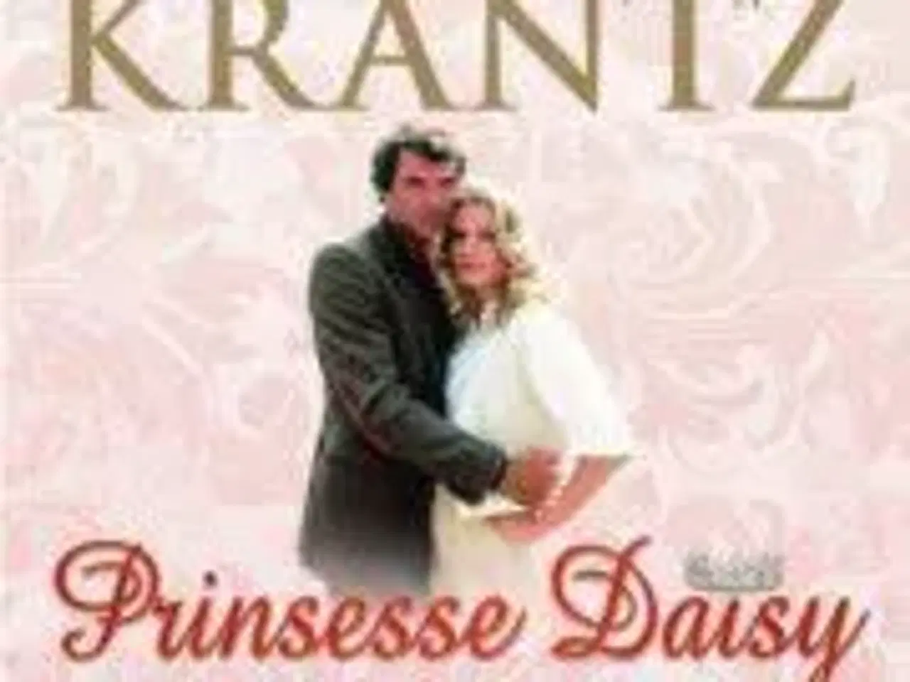 Billede 1 - Drama af Judith Krantz ; Princess Daisy