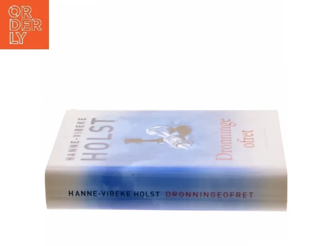 Billede 2 - Dronningeofret af Hanne-Vibeke Holst (Bog) fra Gyldendals Bogklubber