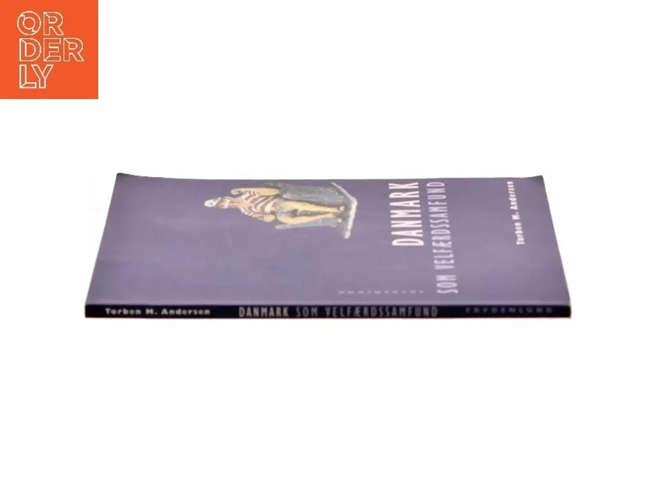 Billede 2 - Danmark som velfærdssamfund af Torben M. Andersen (f. 1956) (Bog)