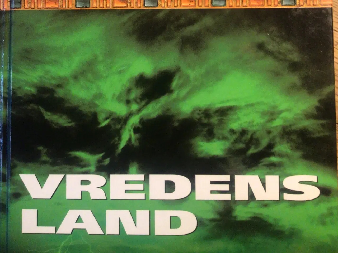 Billede 1 - Wilbur Smith : Vredens land