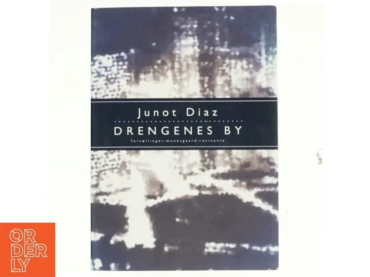 Billede 1 - Drengenes by : roman af Junot Díaz (Bog)