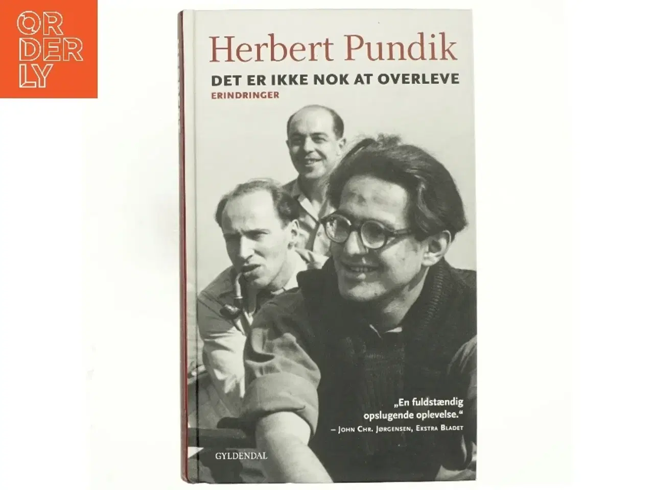 Billede 1 - Det er ikke nok at overleve : erindringer af Herbert Pundik (Bog)