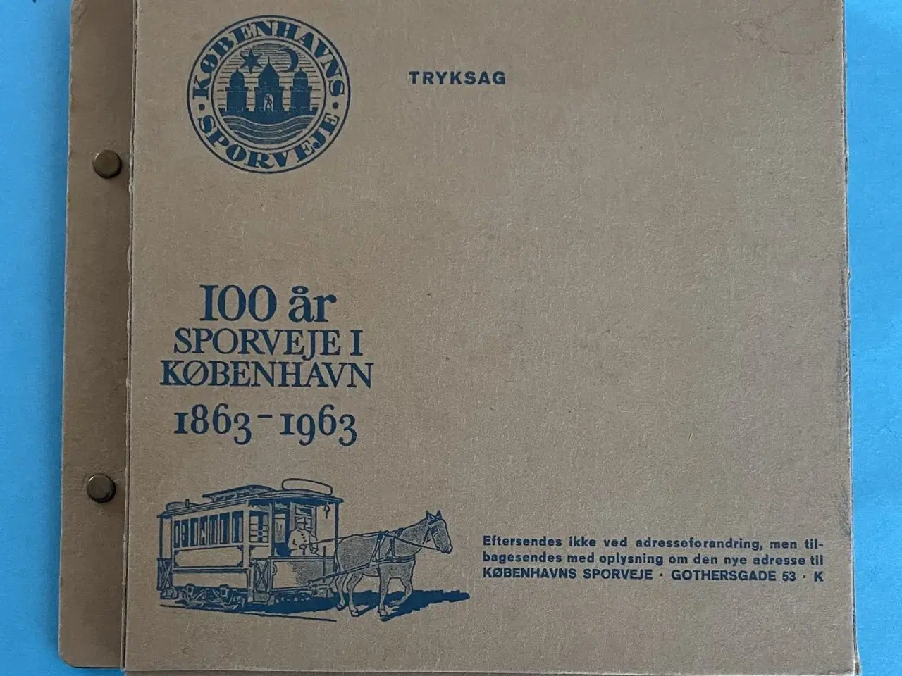 Billede 1 - 100 år SPORVEJE I KØBENHAVN 1863 - 1963