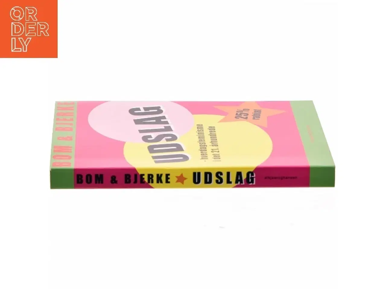 Billede 2 - Udslag : hverdagsfeminisme i det 21. århundrede (Bog)