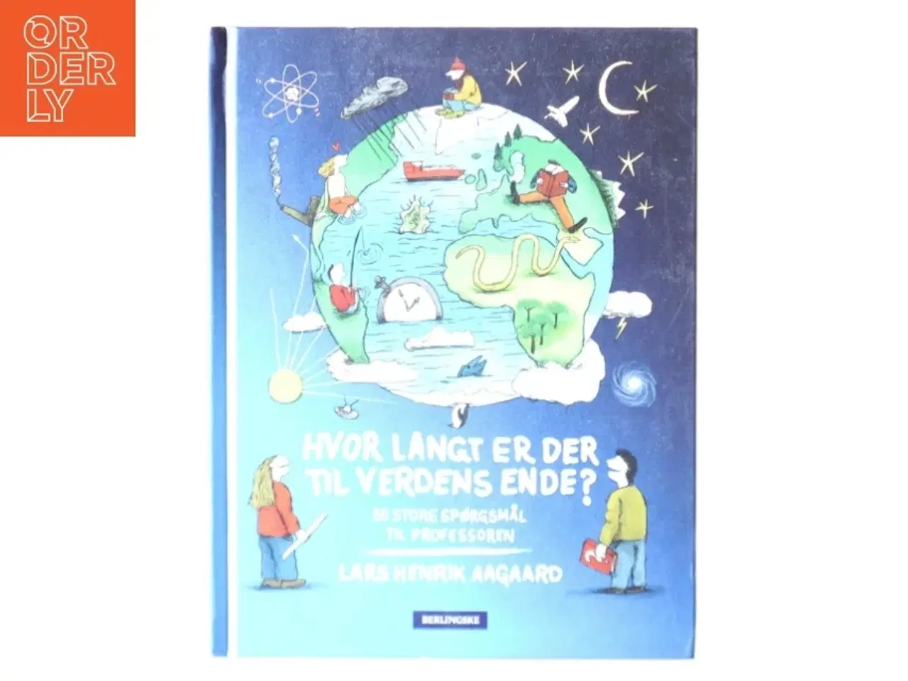 Billede 1 - Hvor langt er der til verdens ende? af Lars Henrik Aagaard (Bog)