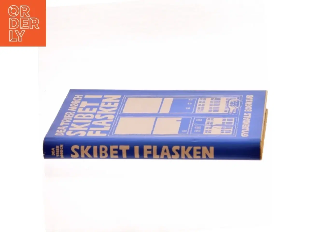 Billede 2 - Skibet i flasken af Dea Trier Mørch (Bog)