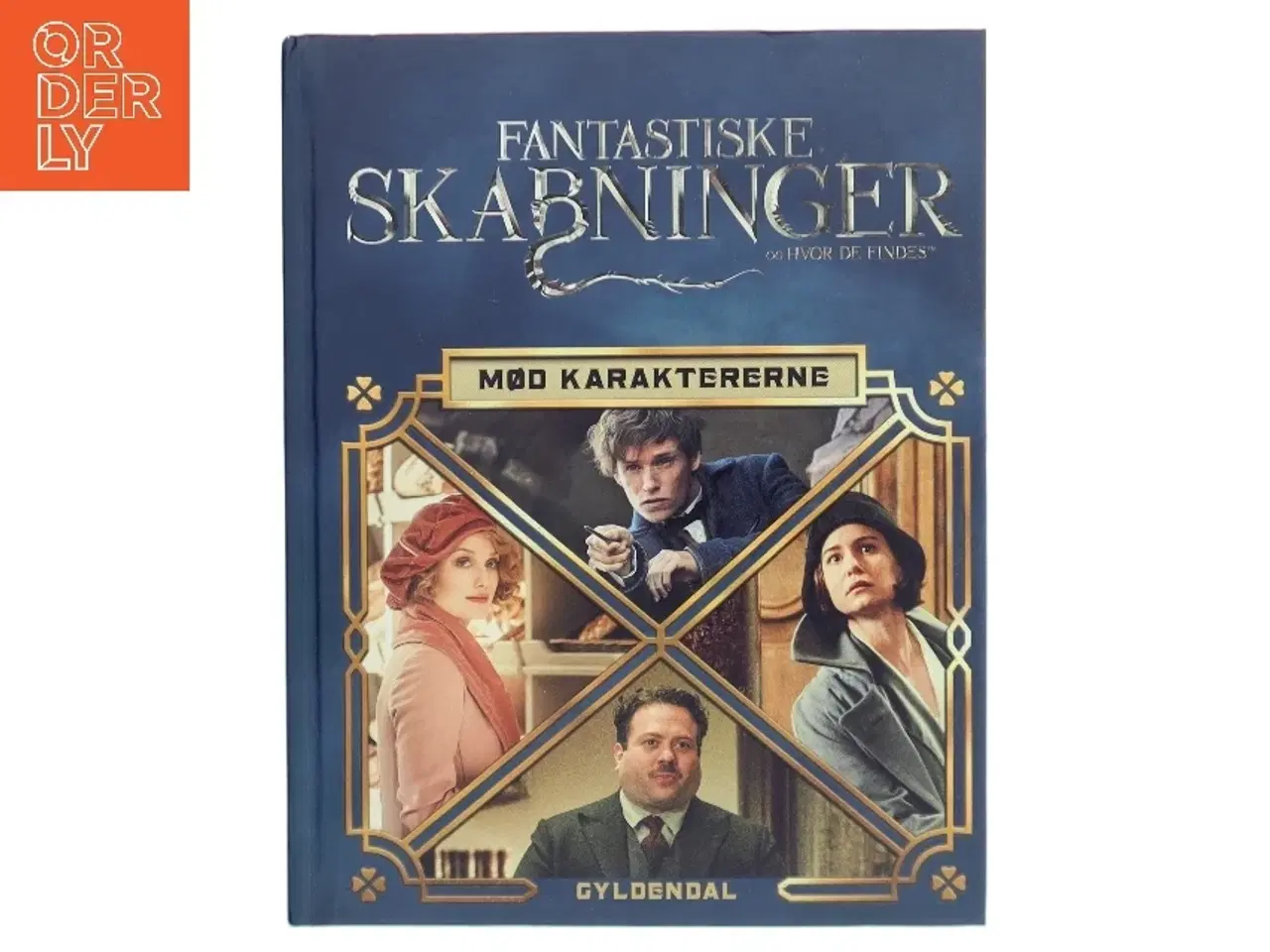 Billede 1 - Fantastiske skabninger og hvor de findes : mød karaktererne af Michael Kogge (Bog)