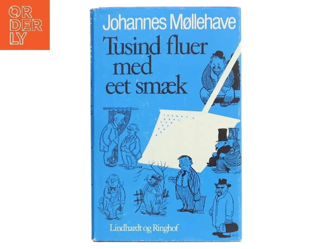 Billede 1 - Tusind fluer med eet smæk af Johannes Møllehave fra Lindhardt og Ringhof