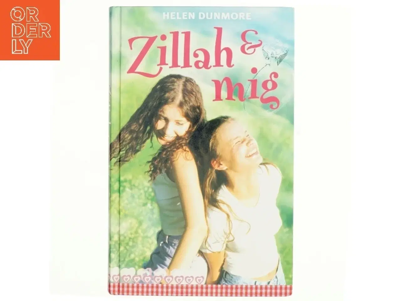 Billede 1 - Zillah og mig af Helen Dunmore (Bog)