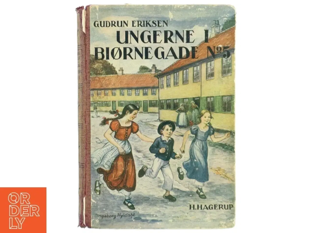 Billede 1 - Gudrun Eriksen 'Ungerne i Bjørnegade No. 5' Bog fra Hagerup
