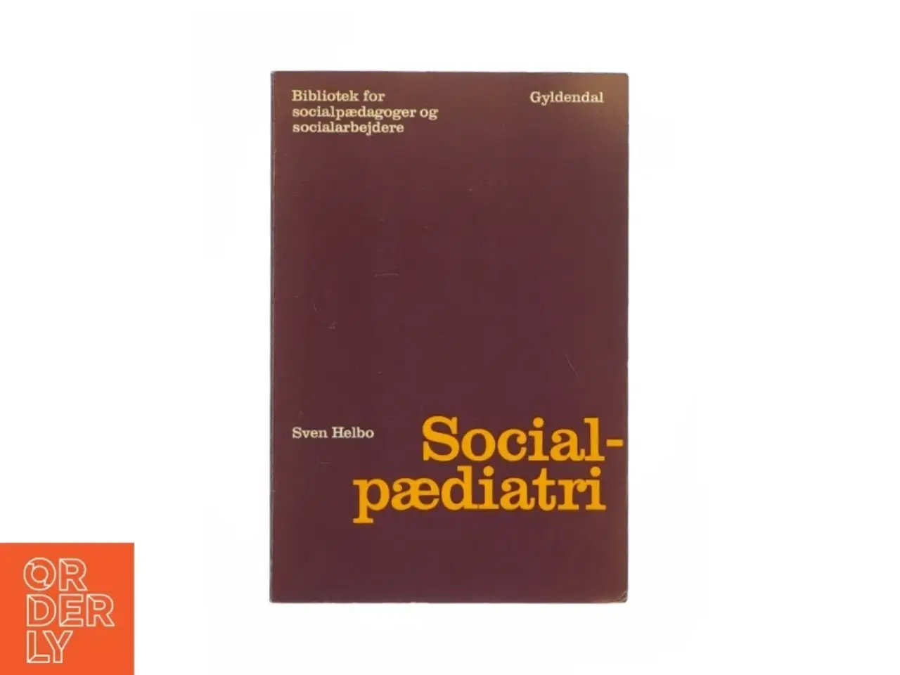 Billede 1 - Socialpædiatri af Sven Helbo (bog)
