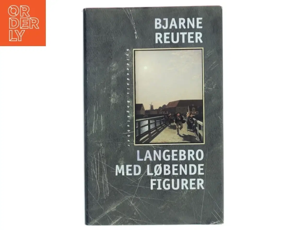 Billede 1 - Langebro med løbende figurer af Bjarne Reuter (Bog)