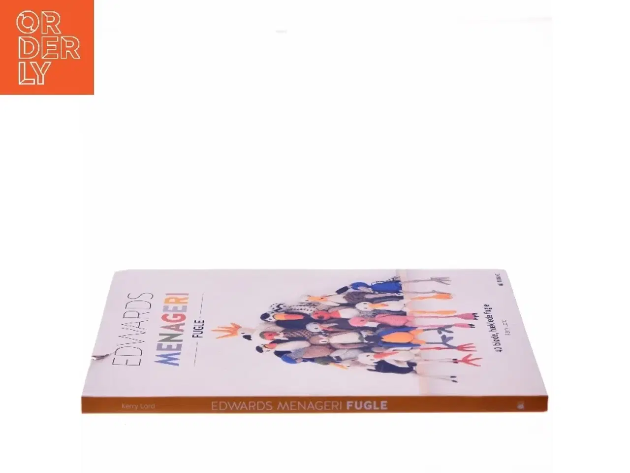 Billede 2 - Edwards menageri - fugle af Kerry Lord (Bog)