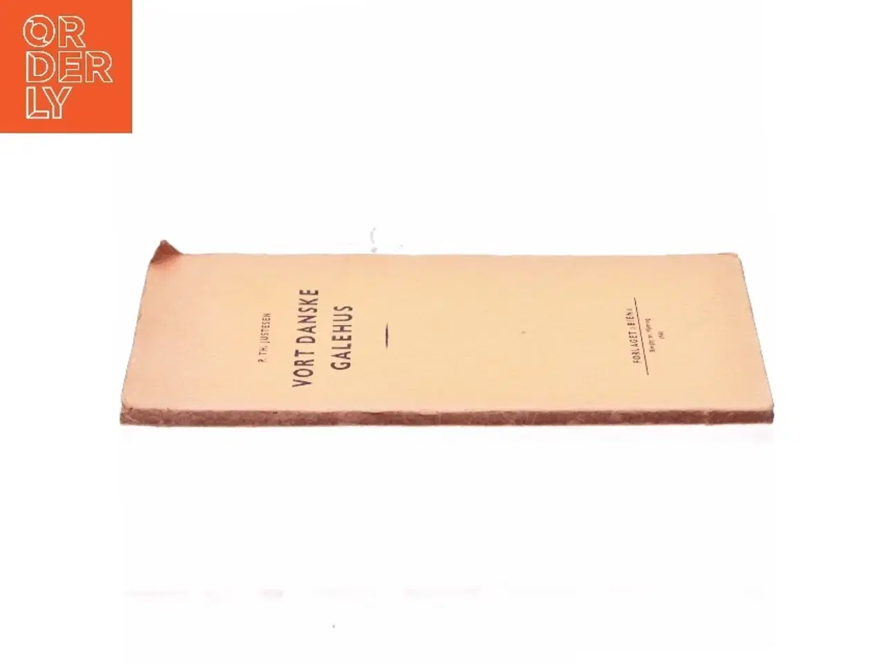 Billede 2 - P.Th. Justesen: Vort danske galehus