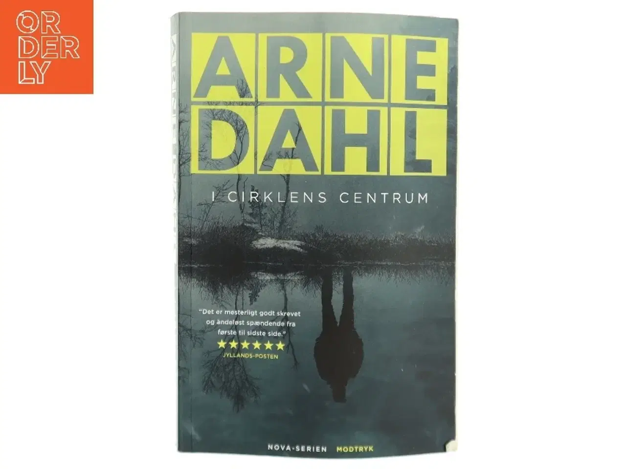 Billede 1 - I cirklens centrum af Arne Dahl (f. 1963) (Bog)