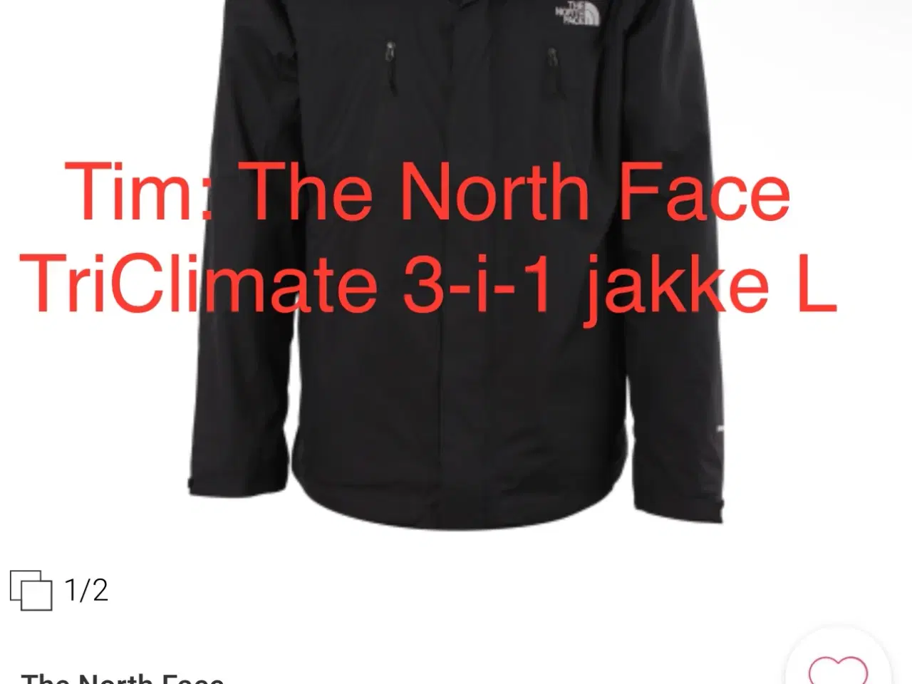 Billede 1 - The North Face Condor Triclimate “3 i en”