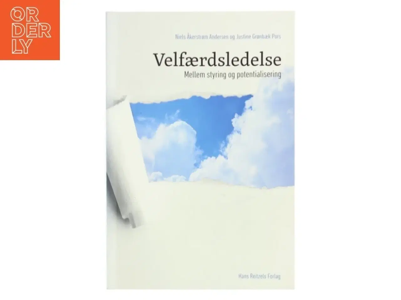 Billede 1 - Velfærdsledelse : mellem styring og potentialisering af Niels Åkerstrøm Andersen (Bog)