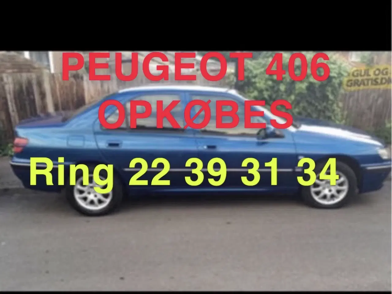 Billede 1 - OPkøber Peugeot 406