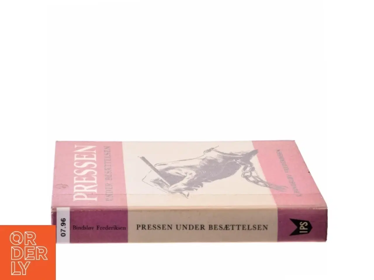 Billede 2 - Pressen under Besættelsen af L. Bindslev Frederiksen (Bog)