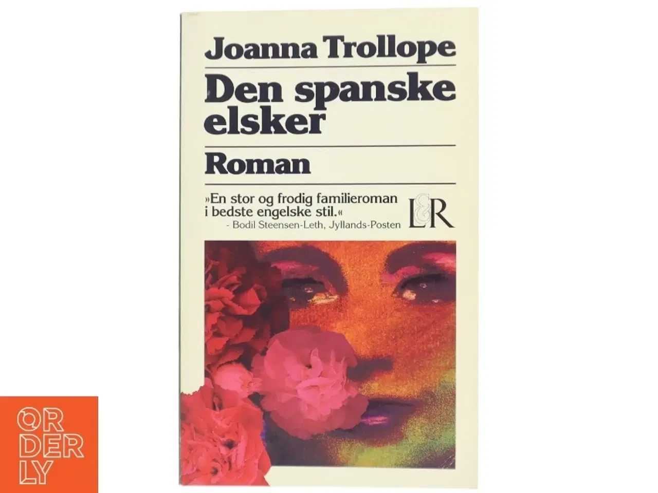 Billede 1 - Den spanske elsker af Joanna Trollope (Bog)