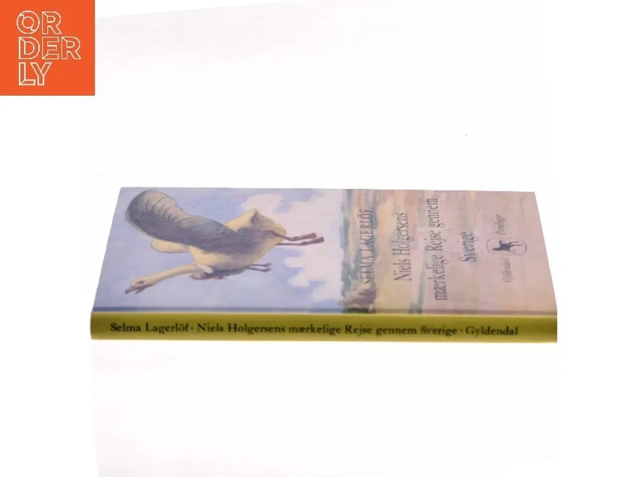 Billede 2 - Niels Holgersens mærkelige rejse gennem Sverige bog fra Gyldendal af Selma Lagerlf (Bog)