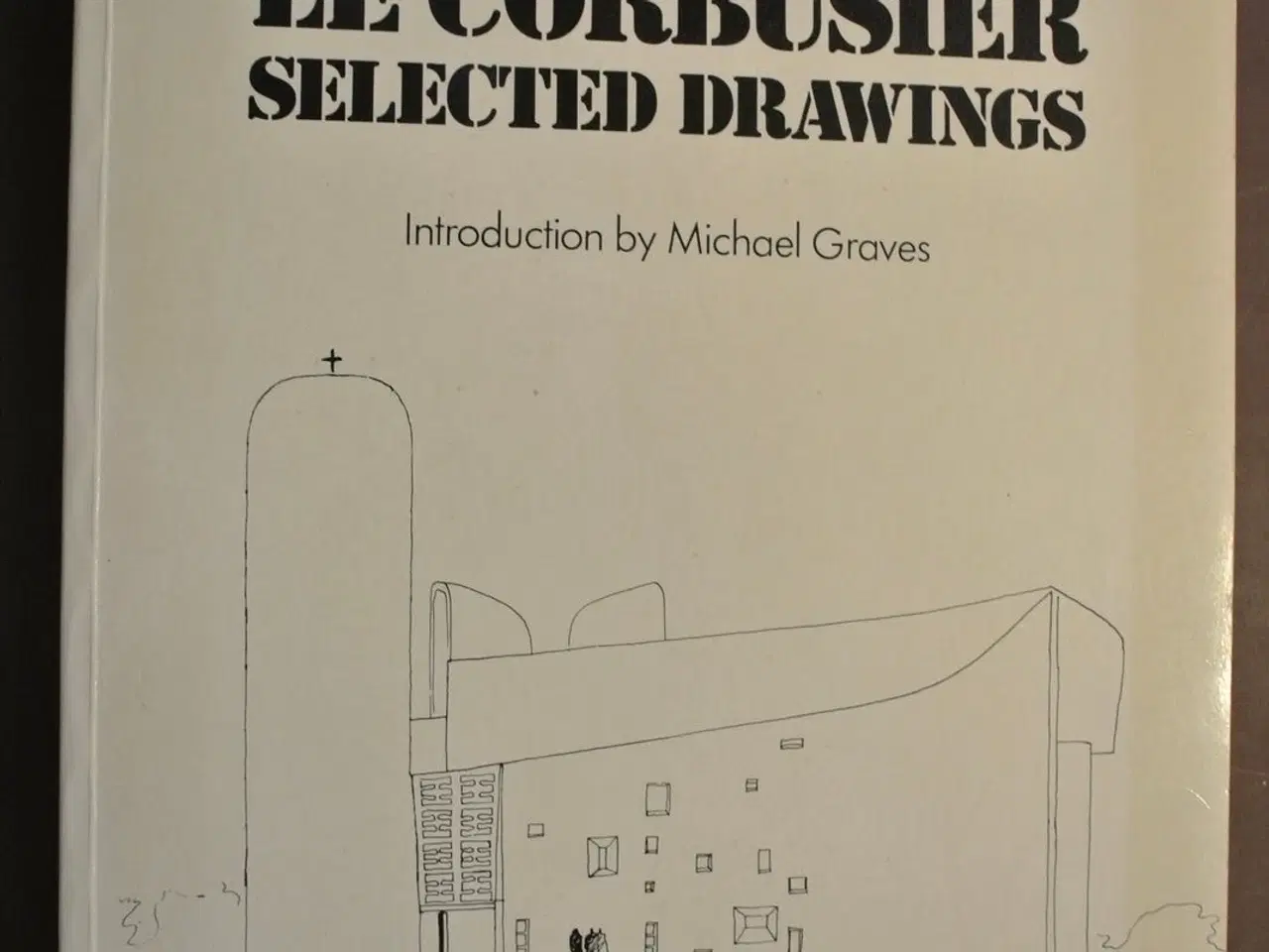 Billede 1 - le corbusier selected drawings, by le corbusier