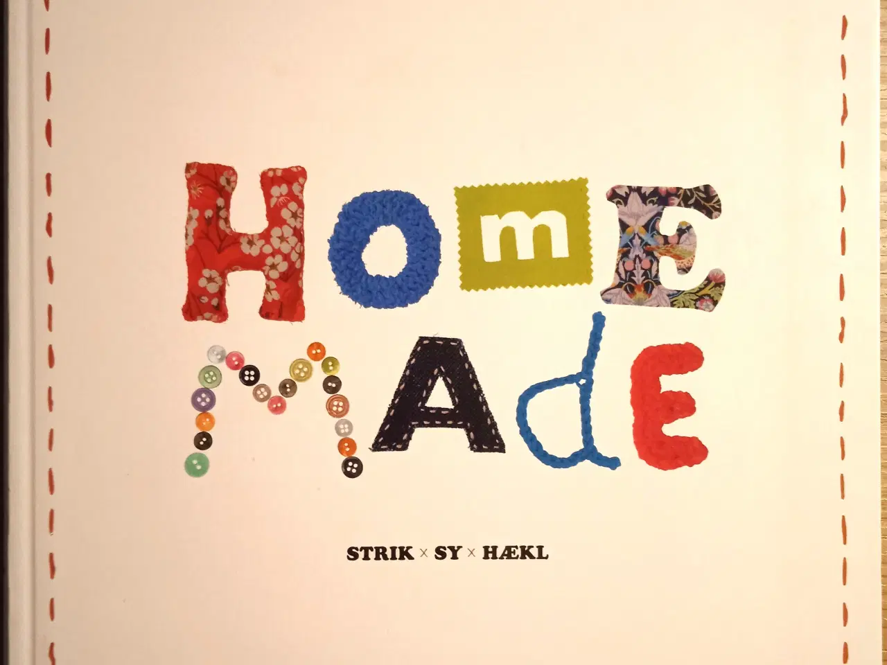 Billede 1 - Home Made - Strik * sy * hækl