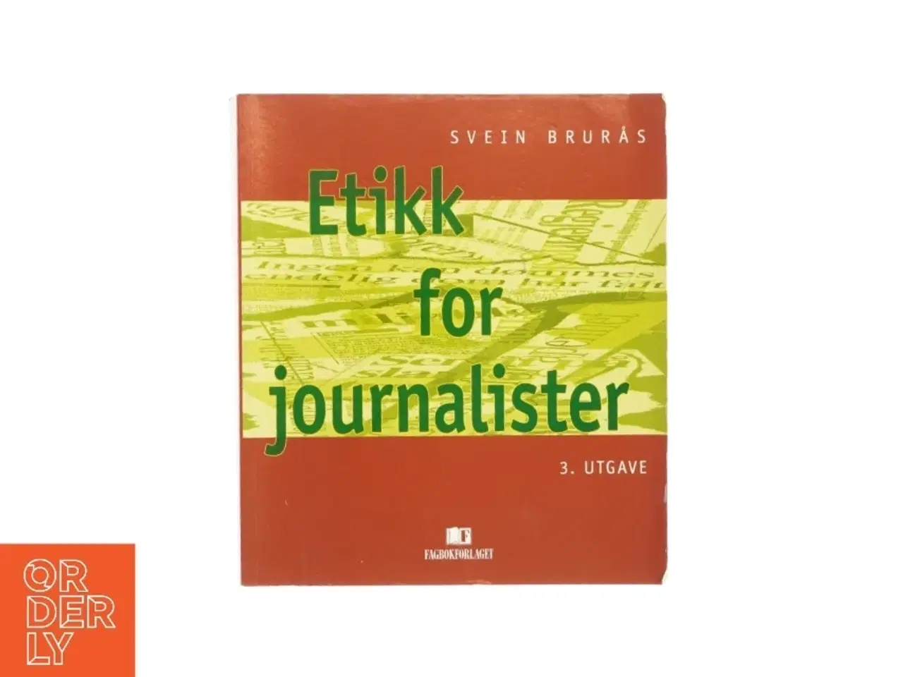 Billede 1 - Etik for journalister, 3. udgave (bog)