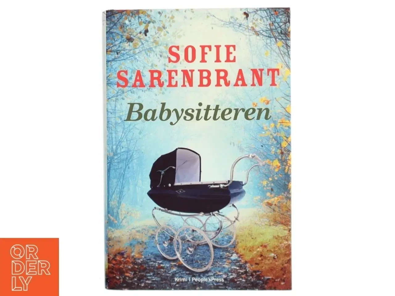 Billede 1 - Babysitteren : krimi af Sofie Sarenbrant (Bog)