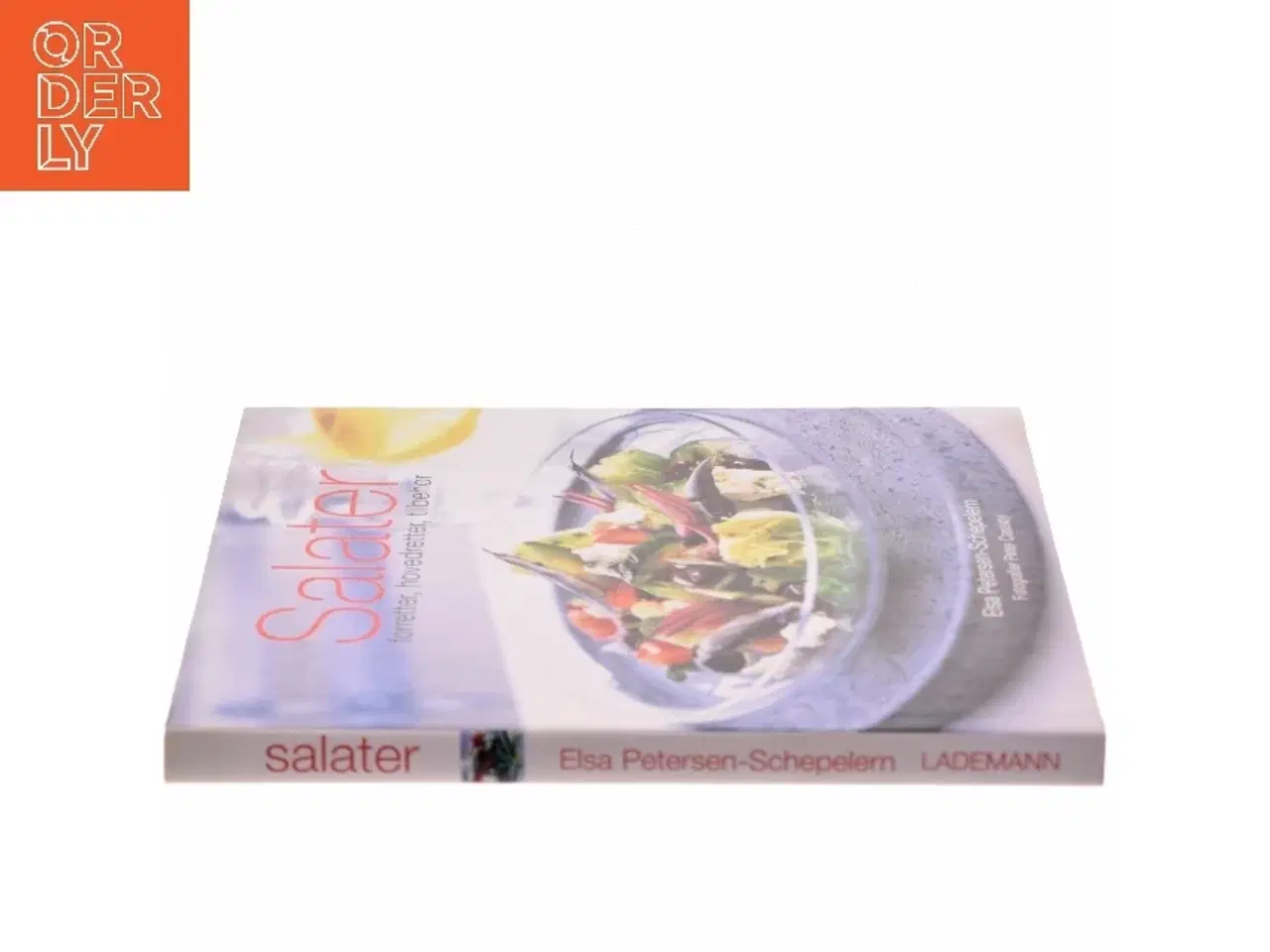 Billede 2 - Salater : forretter, hovedretter, tilbehør af Elsa Petersen-Schepelern (Bog)
