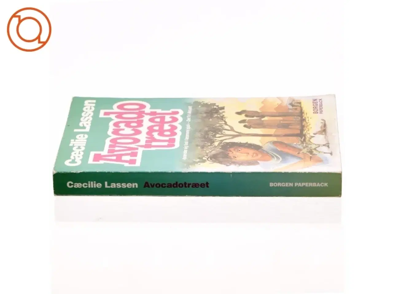 Billede 2 - Avocadotræet : roman af Cæcilie Lassen (f. 1971) (Bog)