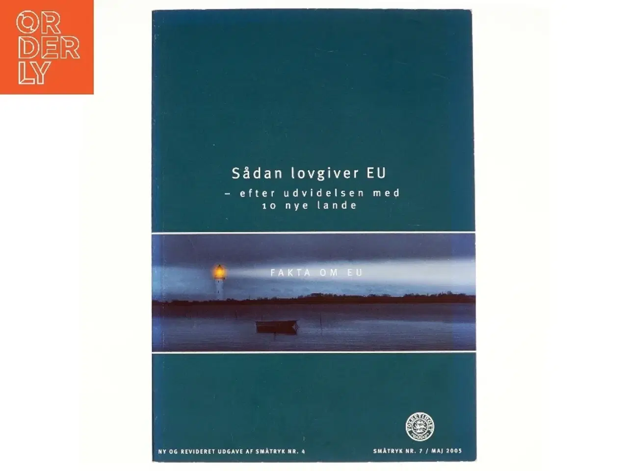 Billede 1 - Sådan lovgiver EU - efter udvidelsen med 10 nye lande (Bog)