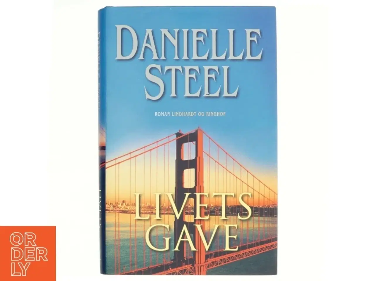 Billede 1 - Livets gave af Danielle Steel (Bog)