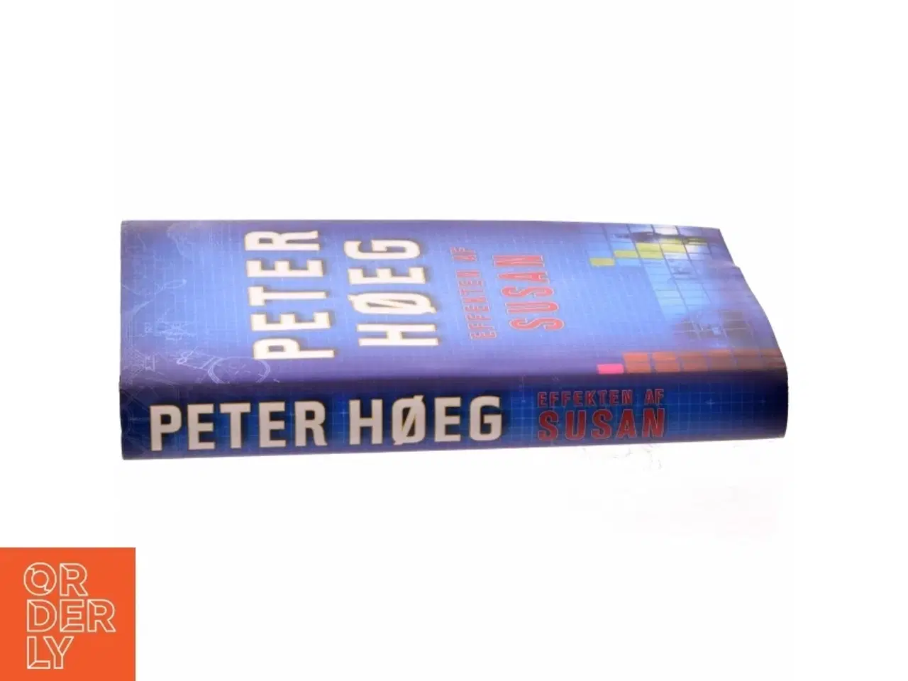 Billede 2 - Effekten af Susan : roman af Peter Høeg (f. 1957-05-17) (Bog)