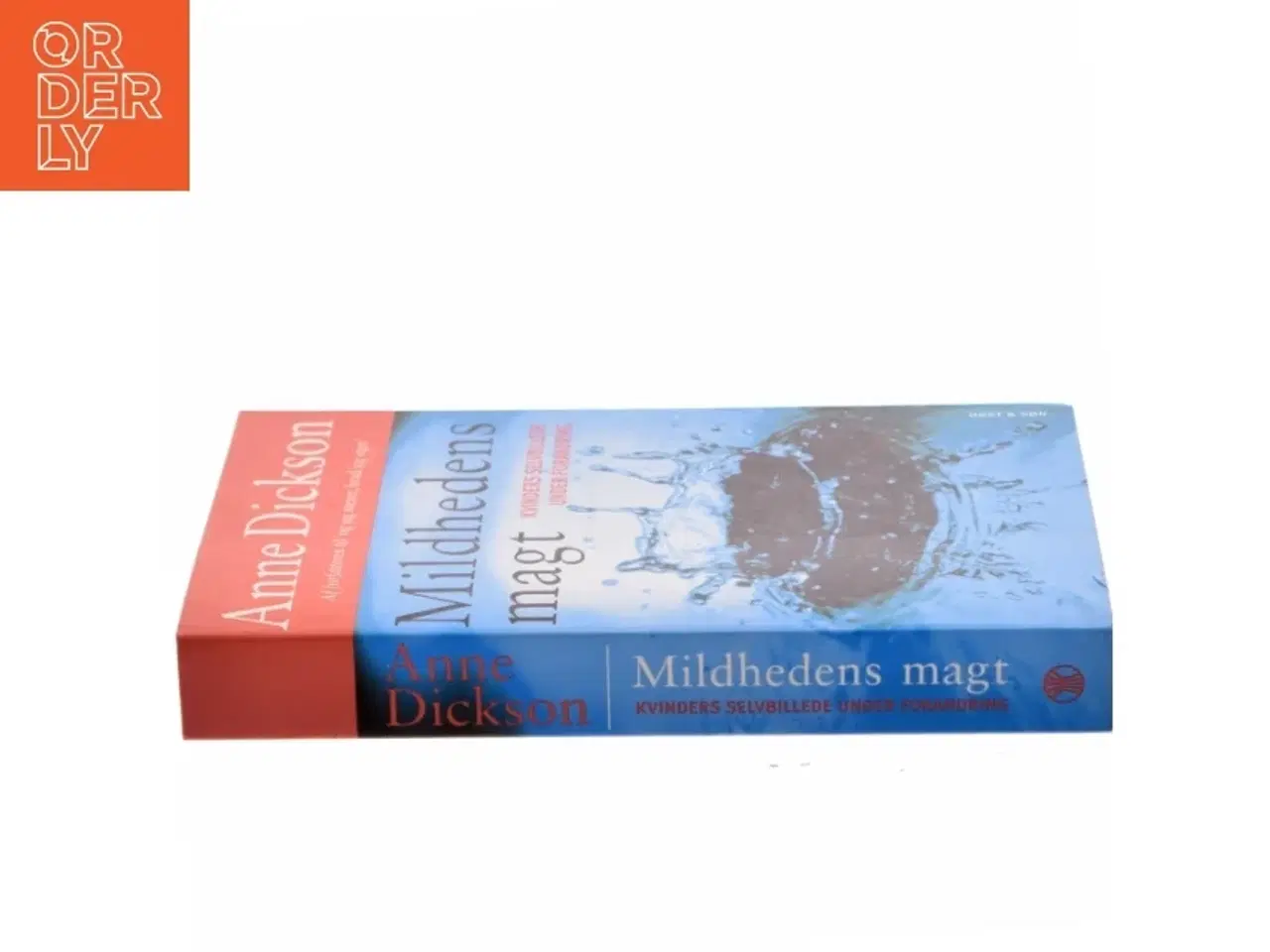 Billede 2 - Mildhedens magt af Anne Dickson (Bog)