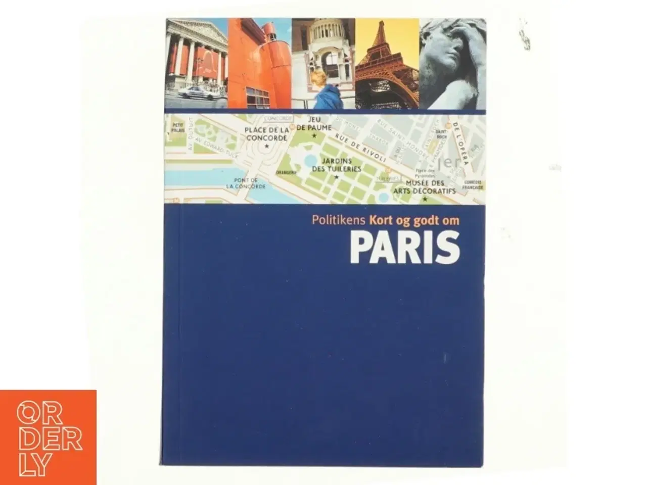 Billede 1 - Politikens Kort og godt om Paris af Mélani Le Bris (Bog)