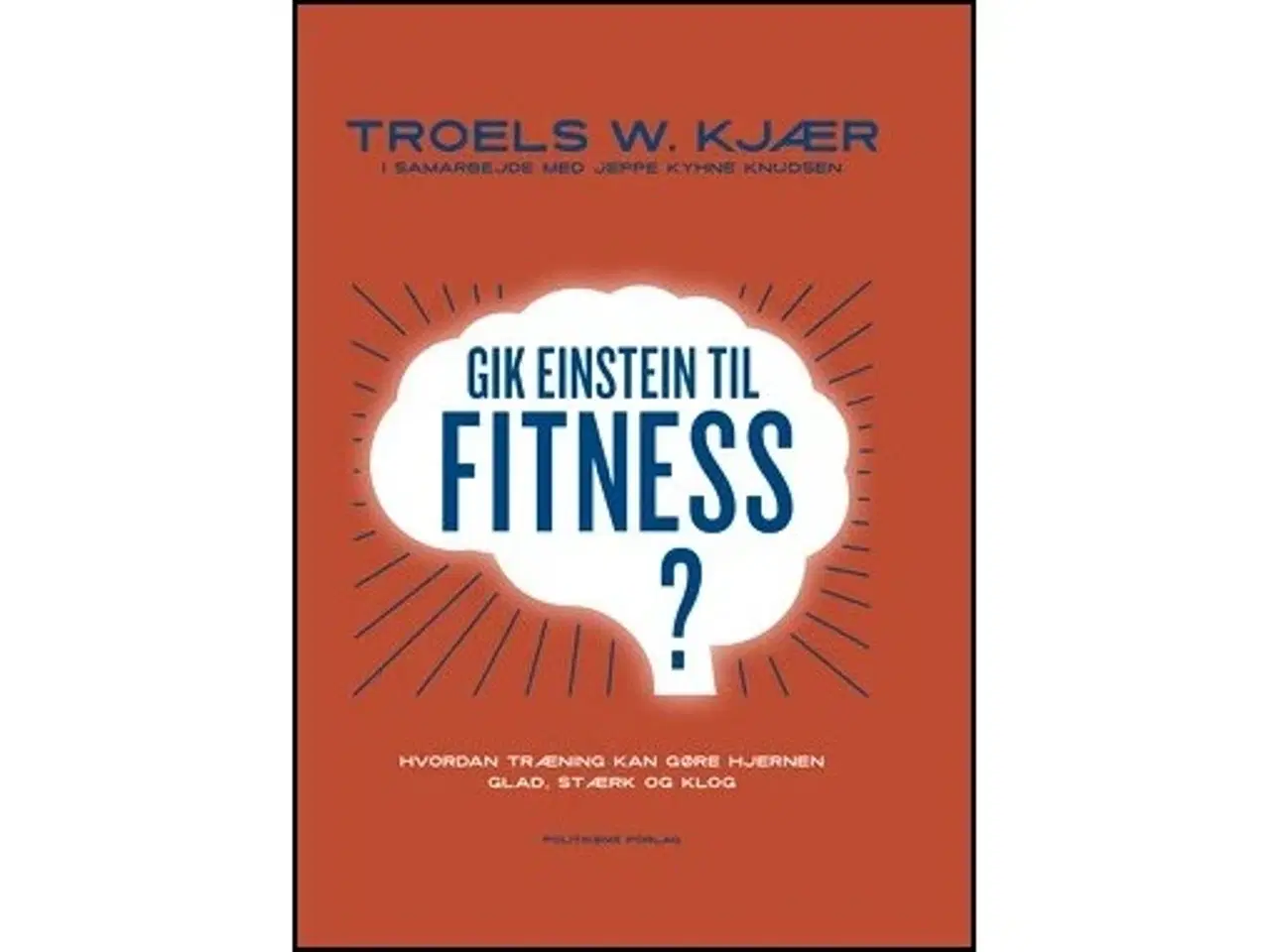 Billede 1 - Gik Einstein til fitness?