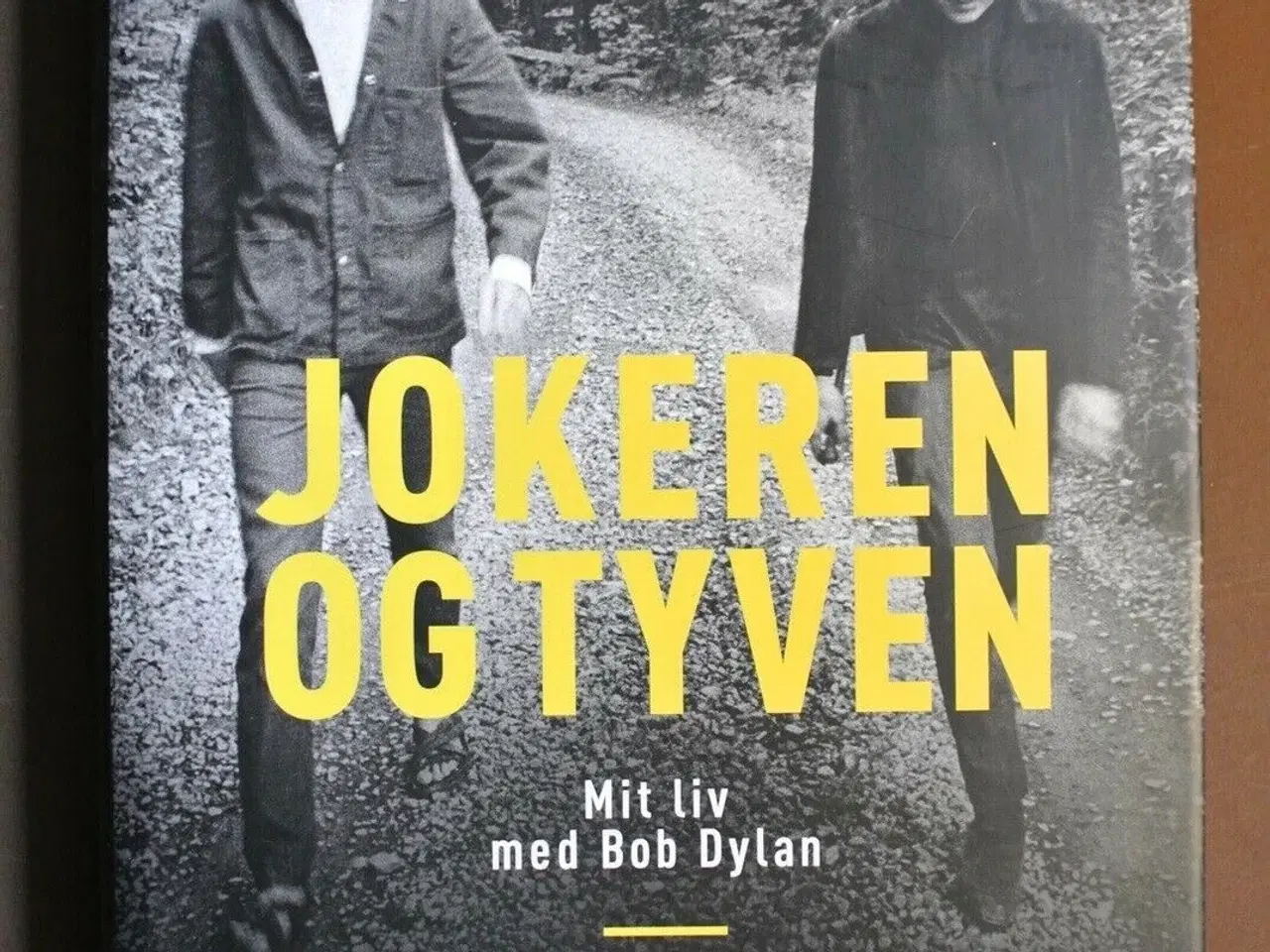 Billede 1 - jokeren og tyven - mit liv med bob dylan, af victo