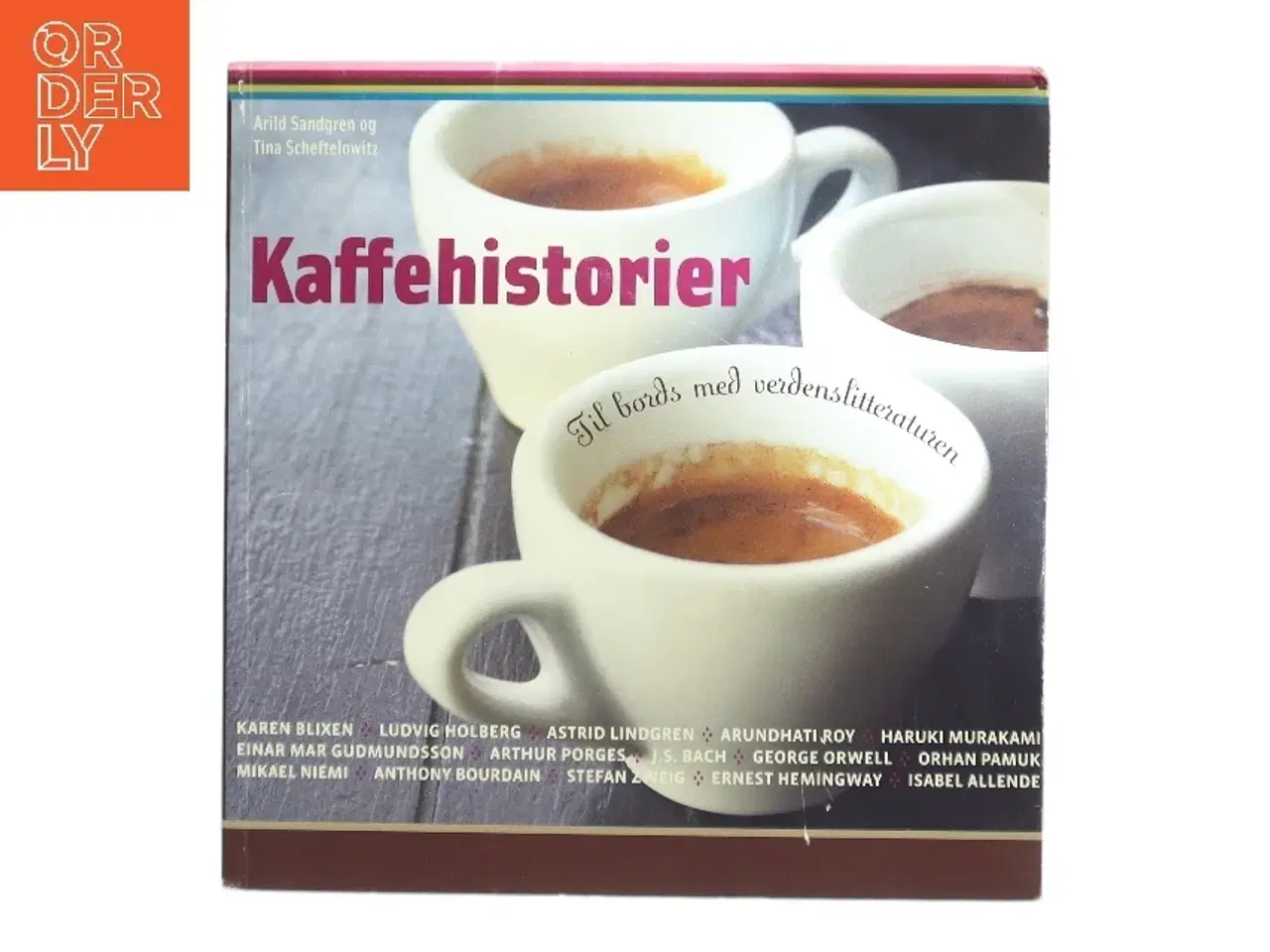 Billede 1 - Kaffehistorier : til bords med verdenslitteraturen (Bog)