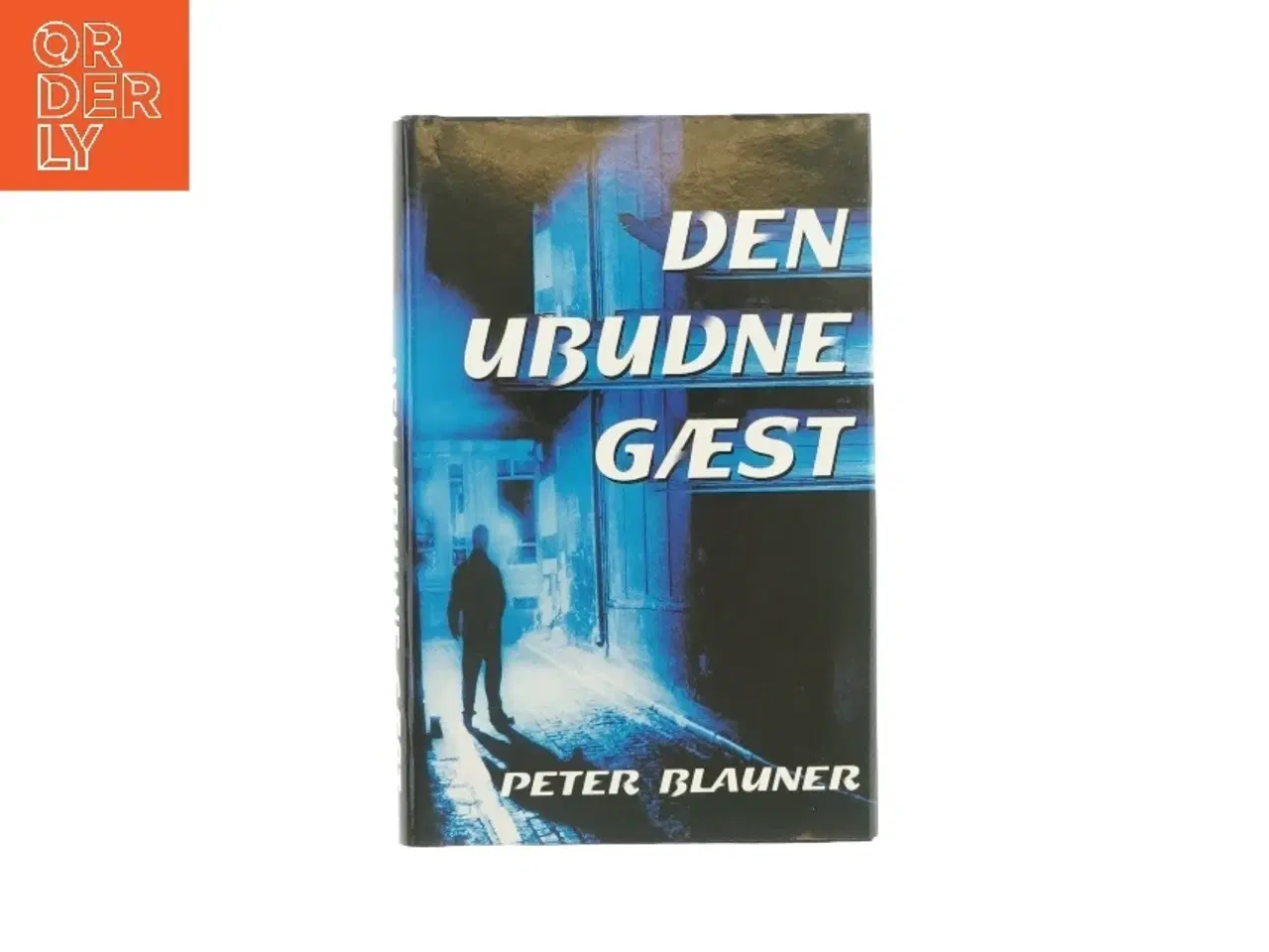 Billede 1 - Den ubudne gæst af Peter Blauner (bog)