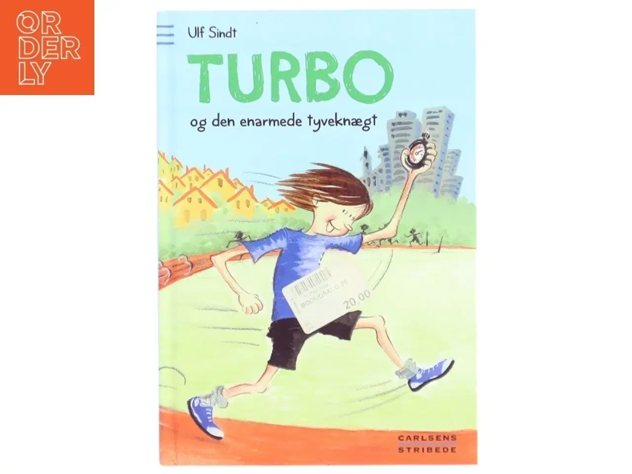 Billede 1 - Turbo og den enarmede tyveknægt af Ulf Sindt (Bog)