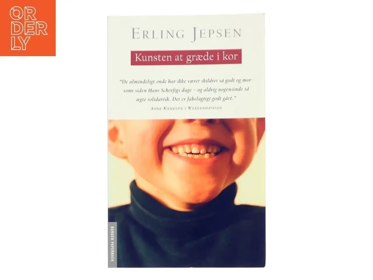 Billede 1 - Kunsten at græde i kor : roman af Erling Jepsen (f. 1956) (Bog)