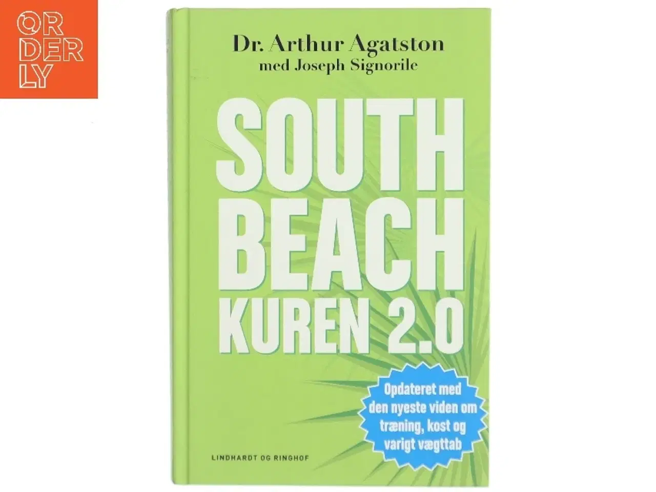 Billede 1 - South beach kuren 2.0 : hurtigere vægttab og bedre helbred resten af livet (Bog)