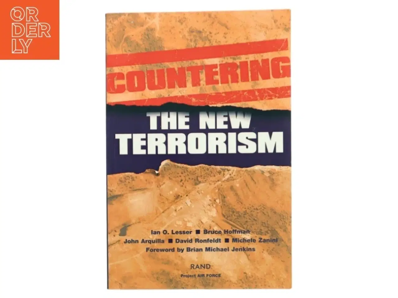 Billede 1 - Countering the New Terrorism af Ian O. Lesser (Bog)