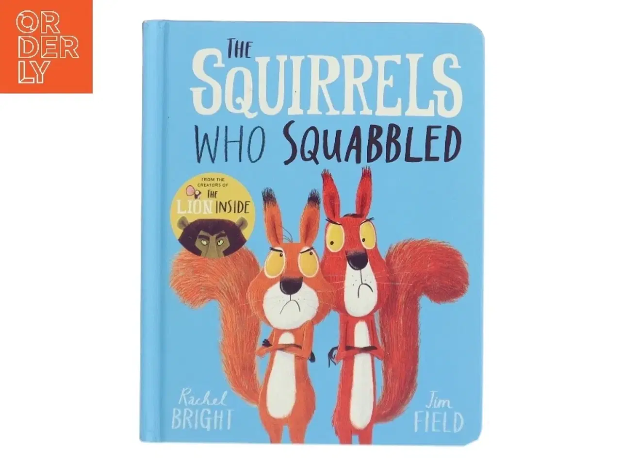 Billede 1 - The Squirrels Who Squabbled af Rachel Bright (Bog)