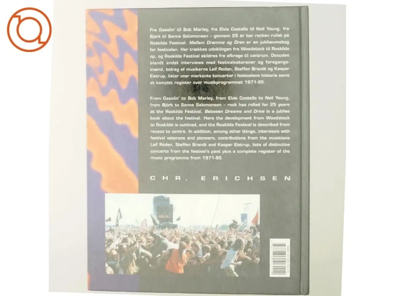 Billede 3 - Mellem drømme & drøn : Roskilde Festival 25 år af Anders Rou Jensen (Bog)