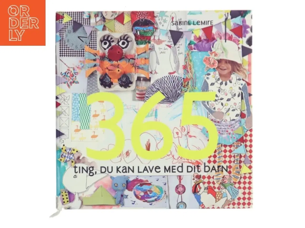 Billede 1 - 365 ting, du kan lave med dit barn af Sabine Lemire (Bog)