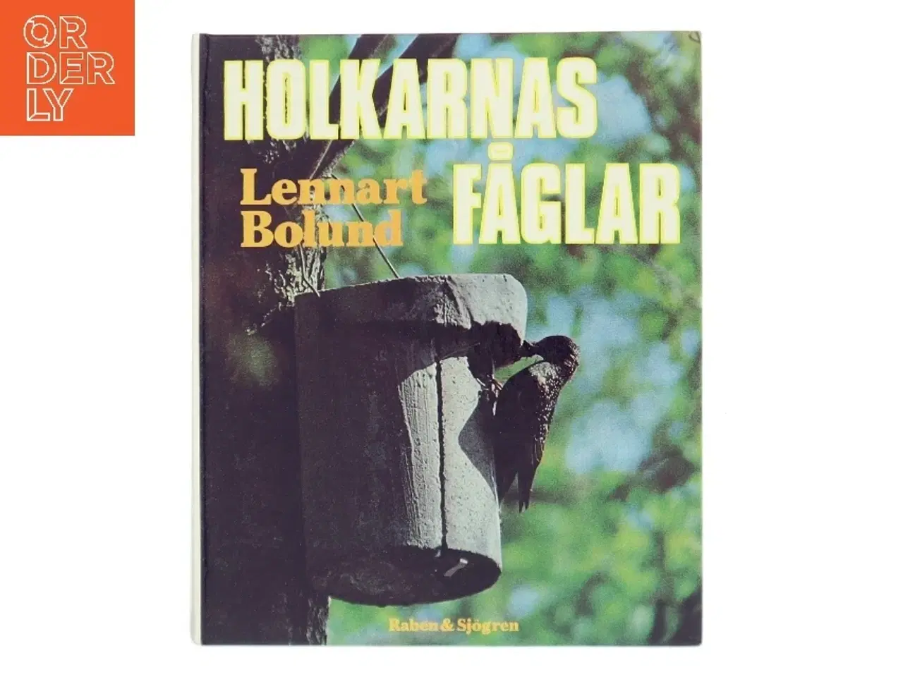 Billede 1 - Holkarnas fåglar af Lennart Bolund (Bog)